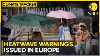 Europe continues to grapple with heatwave  Latest News  WION Climate Tracker [upl. by Ashien]