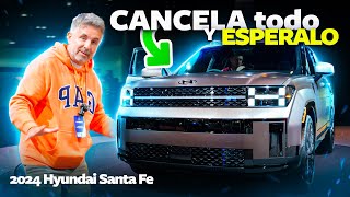 2024 Hyundai Santa Fe  CANCELA TODO Y ESPERALO [upl. by Ellwood]