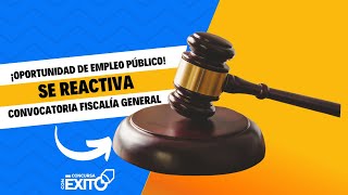 ¡Oportunidad de Empleo Público Convocatoria Fiscalía General se Reactiva [upl. by Yam]