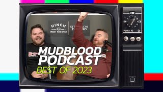 MUDBLOOD PODCAST BEST OF 2023 [upl. by Gilburt367]