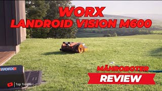 WORX Landroid Vision M600 Mähroboter Review [upl. by Griff457]