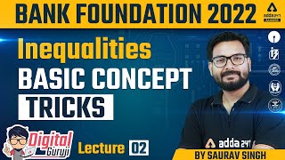 Inequalities Reasoning Basic Concept Tricks  Saurav Singh  Bank Foundation Classes 2 [upl. by Hubie936]