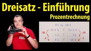 Dreisatz  einfach erklärt Prozentwert berechnen  Lehrerschmidt [upl. by Rosenblast]