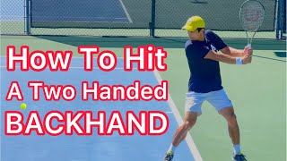 How to Hit A Modern Two Handed Backhand  Connecting Tennis  Backhand [upl. by Norvin]