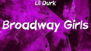 Lil Durk  Broadway Girls feat Morgan Wallen Lyrics [upl. by Nahttam533]