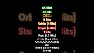 64 Bits  32 Bits  16 Bits  8 Bits  Orbit  Stupid  1 Bits  Papa  Driver  AAAAAAAAAAA [upl. by Ahseinod]