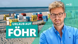 Föhr Urlaub an der Nordsee auf Deutschlands fünftgrößter Insel  ARD Reisen [upl. by Kelula]