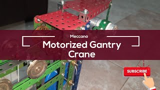 Meccano Gantry Crane  Motor operated [upl. by Gombach]