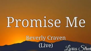 Promise Me LyricsBeverly Craven lyricsstreet5409 lyrics beverlycraven 90s [upl. by Corell447]