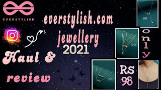 Everstylish Jewellery Haul amp Review 2021Starting From Just Rs 98 Only [upl. by Avery]