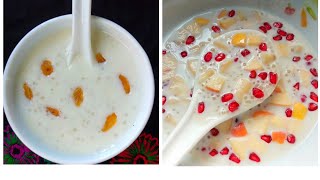 How to make 2 ways Sabudhana RecipeSabudhana Fruit DesertSabudhana payesh [upl. by Divadnoj]