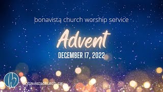 Bonavista Church Live Stream Saturday December 17 2022 [upl. by Enilrad]