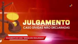 Julgamento do caso quotDÍVIDAS OCULTASquot 3 Dia [upl. by Atinrehs]