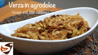 Cavolo cappuccio o verza in agrodolce velocissimo e buonissimo Sweet and sour cabbage [upl. by Eenttirb]