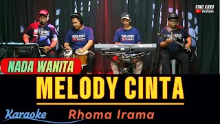 MELODY CINTA KARAOKE NADA WANITA Rhoma Irama [upl. by Giuseppe923]