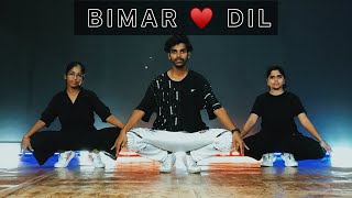 BIMAR DIL  Rahul Verma  Choreography [upl. by Nomrej838]