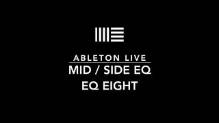 MidSide EQ Using EQ Eight  MS vs Stereo EQ Easy Ableton Live Tips [upl. by Aiciles]