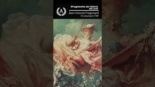 Rococó  Fragonard arte historiadelarte art historyofart pintura painting [upl. by Slayton]