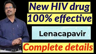 New Anti HIV drug Pre exposure Prophylaxis lenacapavir [upl. by Tamis776]