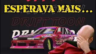 PRIMEIRA GAMEPLAY DO DRIFT TOON Ou quase [upl. by Geraint]