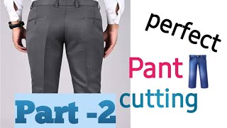 PART 2 PERFECT PANT CUTTING भाग 2 परफेक्ट पेंट कटिंगfashion [upl. by Icart]