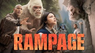 Rampage 2018  Action  Adventure  Dwayne Johnson  Rampage Full Movie Fact amp Some Details [upl. by Missi]