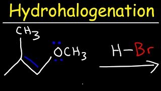 Hydrohalogenation  Alkene Reaction Mechanism [upl. by Layne]