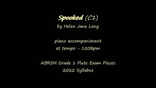 Spooked C1  ABRSM Grade 1 Flute 2022  piano accompaniment  at tempo 120bpm [upl. by Elly]