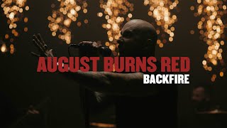 August Burns Red  Backfire [upl. by Weixel]