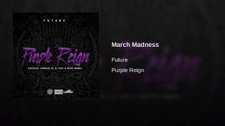 Future  March Madness Slowed  Reverb [upl. by Lifton787]