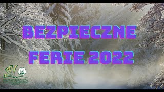 Bezpieczne ferie 2022 [upl. by Esinart]