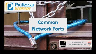 Common Network Ports  CompTIA Security SY0401 14 [upl. by Addi]