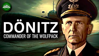 Karl Dönitz  Commander of the Wolfpack Documentary [upl. by Lancey]