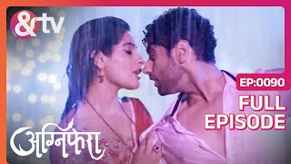 बरसात में Anurag ने Ragini के साथ किया Romantic Dance  Agnifera  Full Ep 90 andtvchannel [upl. by Bartolome313]