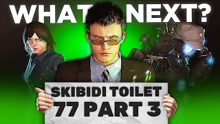 HE WILL COME TO THE RESCUE  EPISODE 77 PART 3 THEORY  PLOT Skibidi Toilet 77 part 3 [upl. by Apurk]