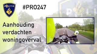 Politie PRO247  Aanhouding Verdachten Woningoverval [upl. by Alesram]