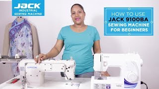 Class 25  How to use the sewing machine JACK 9100BA  for beginners Part 1 [upl. by Iraam308]