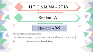 IIT JAM 2018 Mathematics Question 58  Integral Calculus  Parametrized Surface  By Prabhakar Sir [upl. by Wehtam]