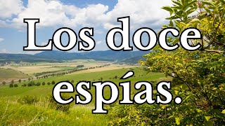 Los doce espíasPredicas cristianas [upl. by Jazmin822]