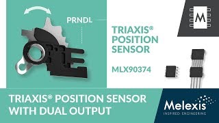 Triaxis® Position Sensor IC with Dual Output MLX90374 [upl. by Leoj631]