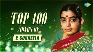 Top 100 Songs of P Susheela  Malini Nadhiyil  Arabikadaloru  Kanmani Neeyen  Annu Ninne [upl. by Aisanahta]