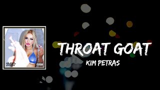 Kim Petras  Throat Goat Lyrics [upl. by Arednaxela433]