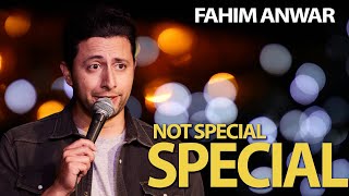 Not Special Special  Fahim Anwar Standup Comedy [upl. by Madson]