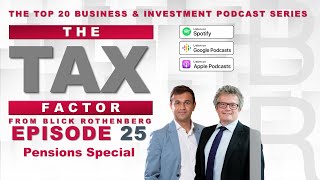 Blick Rothenberg – The Tax Factor  Episode 25  The Top 20 Business and Investment Podcast [upl. by Khichabia998]