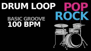 DRUM LOOP 100 BPM Pop Rock basic groove [upl. by Herve]