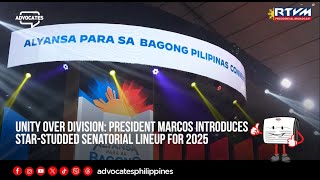 Unity Over Division President Marcos Introduces StarStudded Senatorial Lineup For 2025 [upl. by Moses]