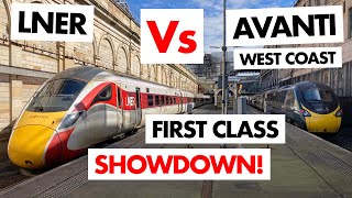 Avanti West Coast Vs LNER One Day Two Trains The FULL First Class Experience [upl. by Kurys]