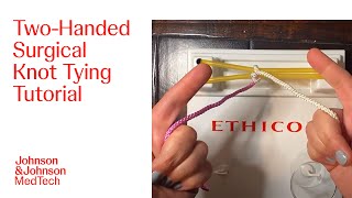 How to Tie a TwoHanded Surgical Knot for Wound Closures  JampJ MedTech [upl. by Kreager]