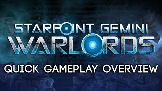 Starpoint Gemini Warlords  Quick Gameplay Overview [upl. by Wahs750]