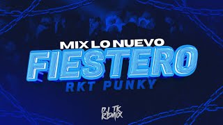 MIX LO NUEVO  😈 FIESTERO RKT PUNKY 😈  DJ SET  DJ TK REMIX [upl. by Sil]